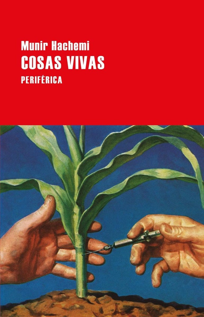 Cosas vivas | Munir Hachemi