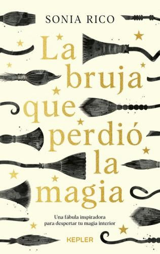 La bruja que perdió la magia | SONIA RICO
