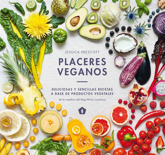 Placeres veganos | Jessica Prescott