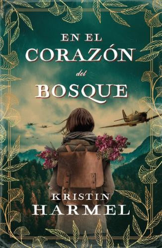 En el corazón del bosque | Kristin Harmel