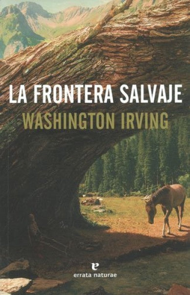 La frontera salvaje | Washington Irving