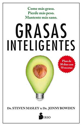 Grasas inteligentes | STEVEN MASLEY