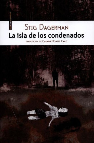 La isla de los condenados | Stig Dagerman