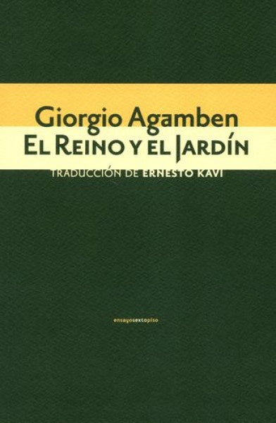 El Reino y el jardín | Giorgio Agamben