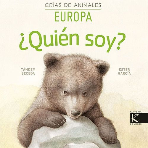 ¿Quién soy? Crías de animales - Europa | Isabel Pelayo