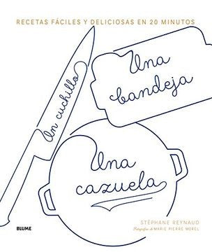 Un cuchillo, una bandeja, una cazuela | Stephane Reynuad