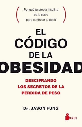 El código de la obesidad | JASON FUNG