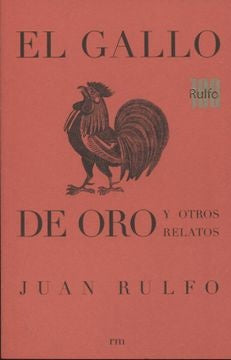 El gallo de oro y otros relatos | Juan Rulfo