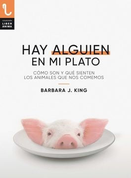 Hay alguien en mi plato | Barbara J. King