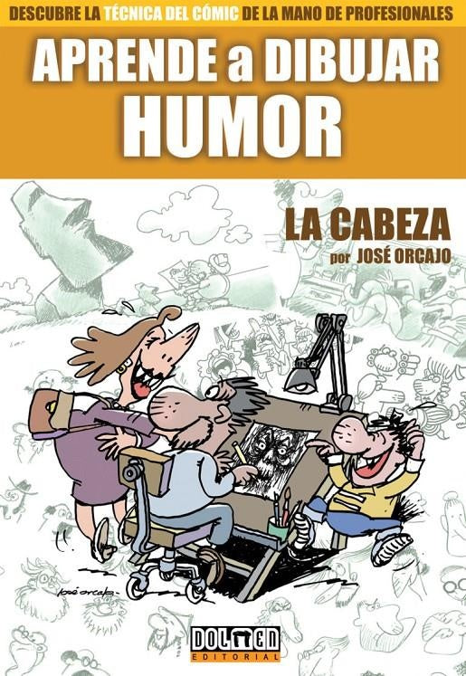 Aprendo a dibujar humor | Orcajo Jose