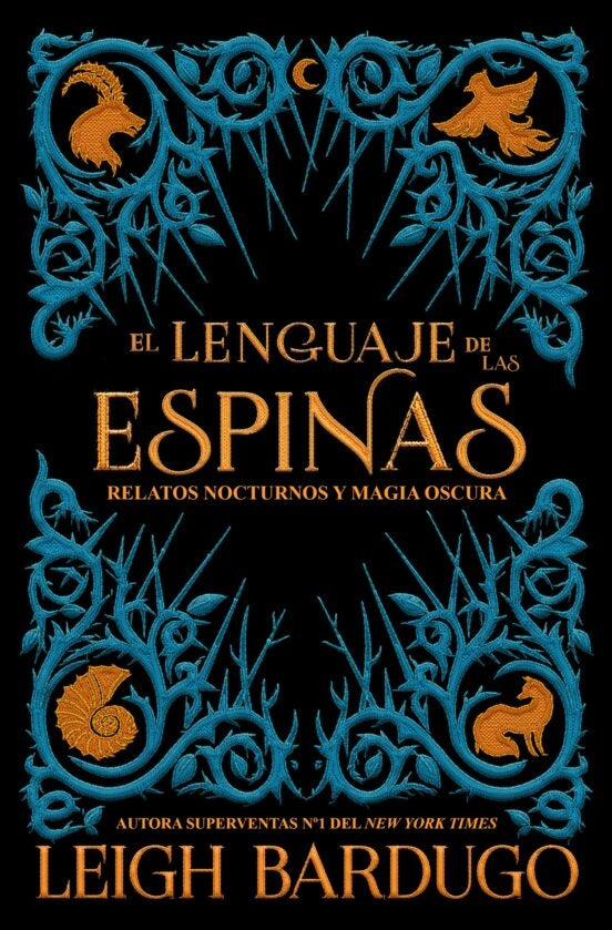 El lenguaje de las espinas | Leigh Bardugo