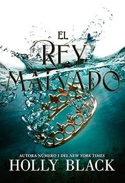 El Rey malvado | Holly Black