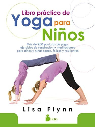 Libro práctico de yoga para niños | Lisa Flynn
