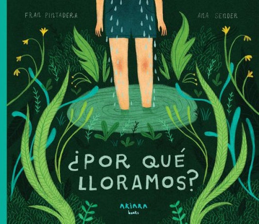 ¿Por qué lloramos? | Ana Sender