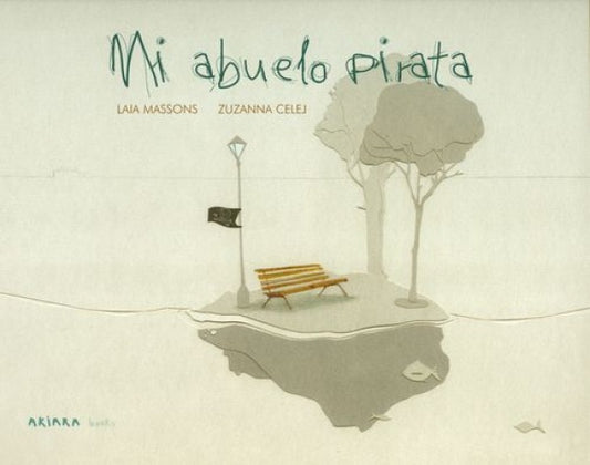 Mi abuelo pirata | Laia Massons