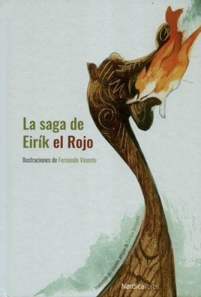 La Saga de Eirík el Rojo | Autor Anónimo