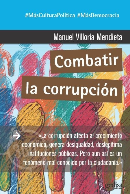 Combatir la corrupción | Manuel Villoria Mendieta