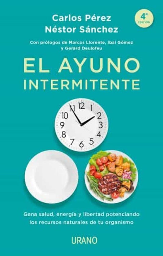 El ayuno intermitente | Carlos Pérez
