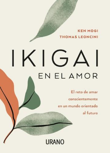 Ikigai en el amor | Thomas Leoncini