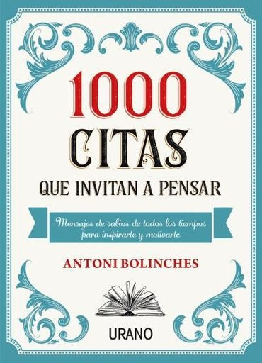 1000 citas que invitan a pensar | Antoni Bolinches