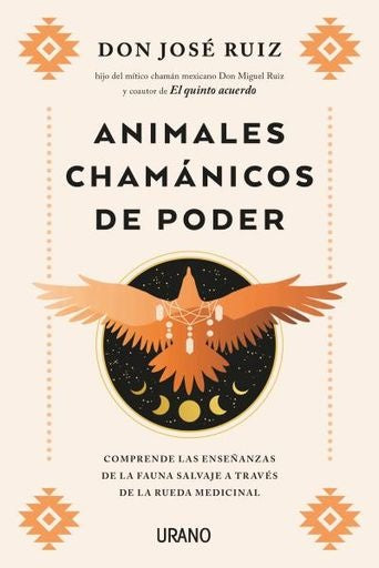 Animales chamánicos de poder | Jose Ruiz
