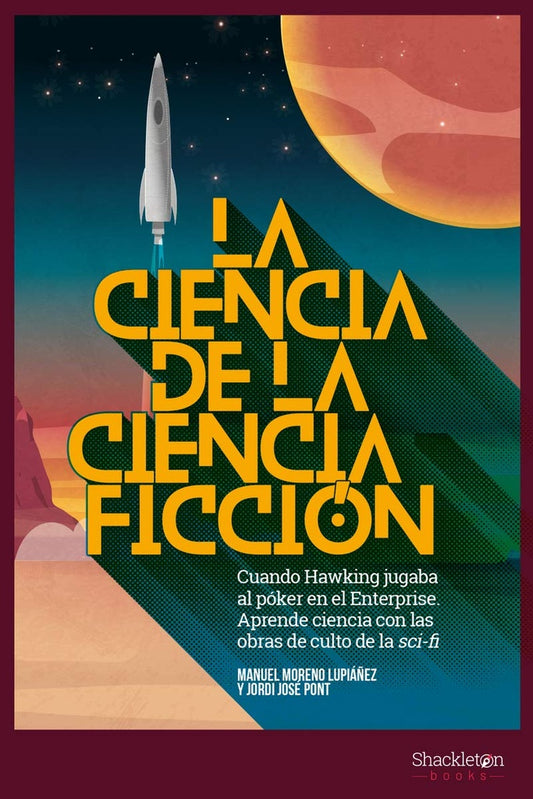 La ciencia de la ciencia ficción | Manuel Moreno Lupiáñez
