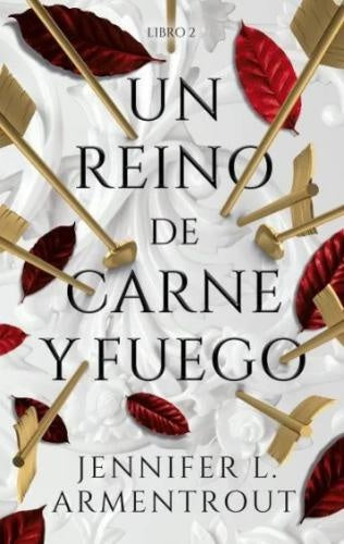 Un reino de carne y fuego | JENNIFER ARMENTROUT
