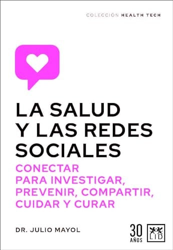 La salud y las redes sociales | Julio Mayol