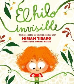 El hilo invisible | Míriam Tirado