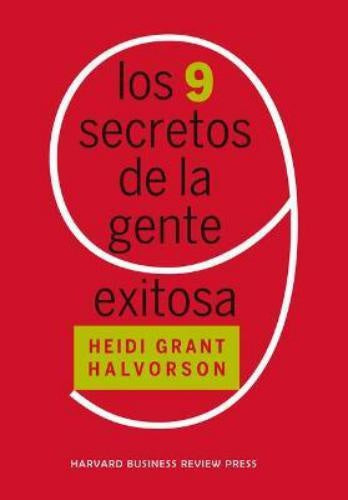Los 9 secretos de la gente exitosa | Heidi Grant