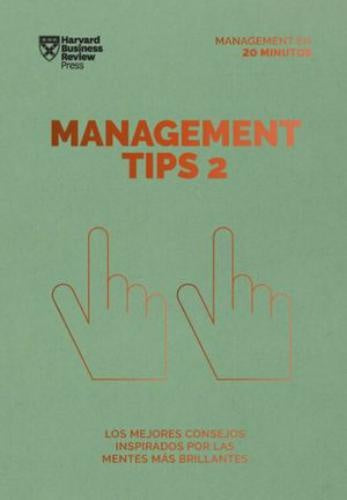 Management en 20 minutos. Management tips 2 | Autores Varios