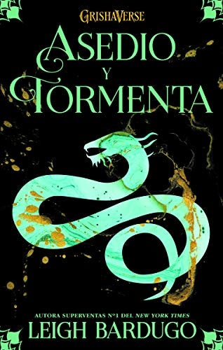 Asedio y tormenta | Leigh Bardugo