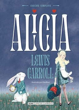 Alicia - Obra completa | Lewis Carrol