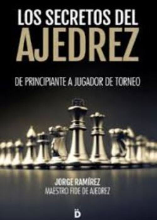 Los Secretos Del Ajedrez