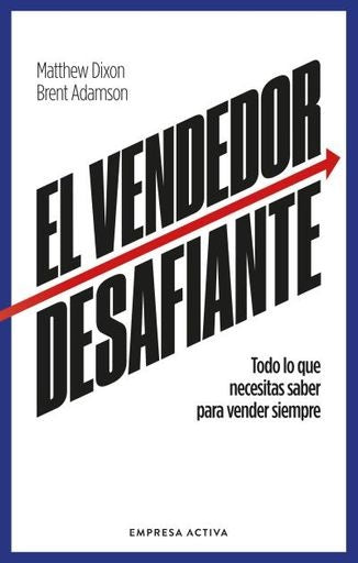 El vendedor desafiante | Matthew Dixon