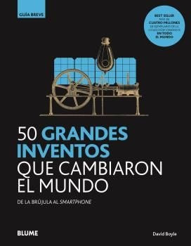 GB. 50 grandes inventos que cambiaron el mundo | David Boyle