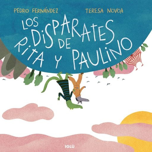 Los disparates de Rita y Paulino | Teresa Novoa Martínez