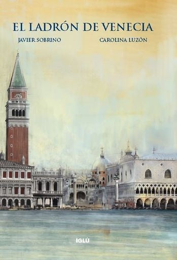 El ladrón de Venecia | Javier Sobrino