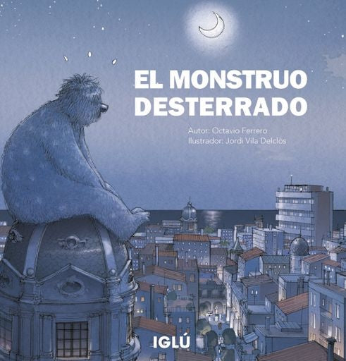 El monstruo desterrado | Octavio Ferrero Punzano