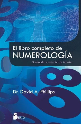 El libro completo de numerología | Dr. David A. Philips