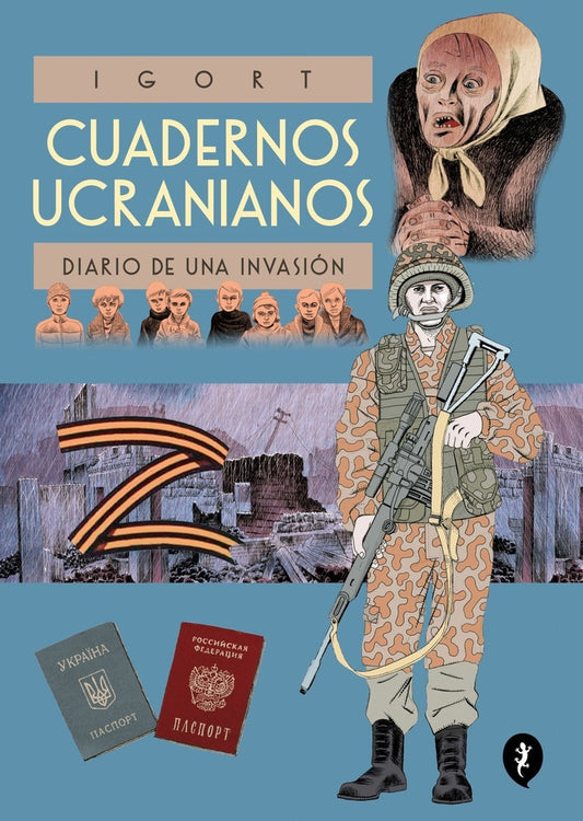 Cuadernos Ucranianos. Diario de una invasión | Igort