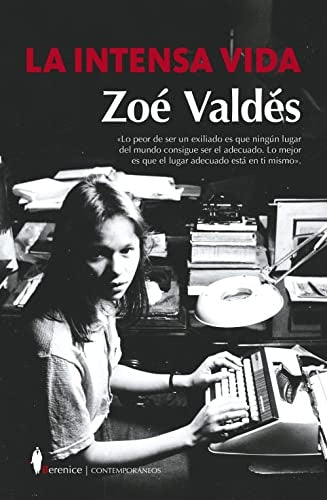 La intensa vida | Zoé Valdés
