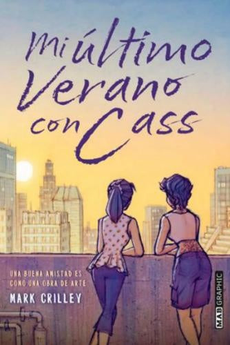 Mi último verano con Cass | Mark Crilley