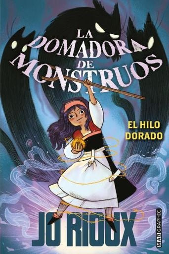 La domadora de monstruos | Jo Rioux