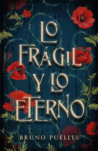 Lo frágil y lo eterno | BRUNO PUELLES
