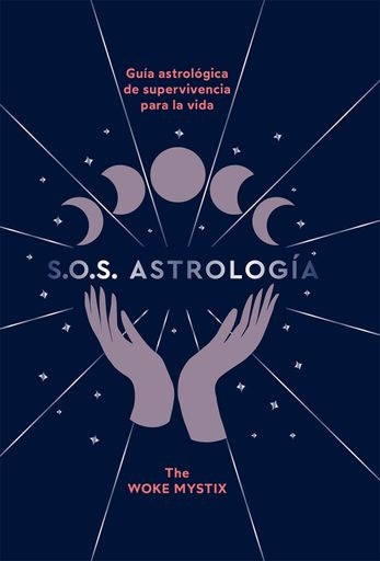 S.O.S. Astrología | The Woke Mystix