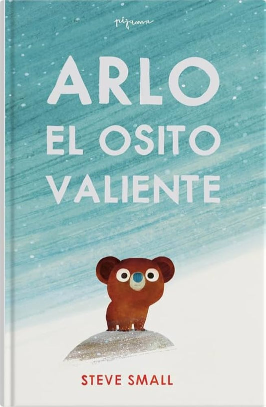 Arlo el osito valiente | Steve Small