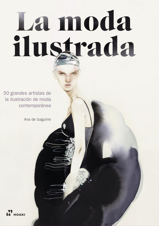 La moda ilustrada | Ana De Izaguirre