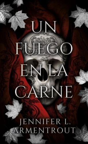 Un fuego en la carne | JENNIFER ARMENTROUT