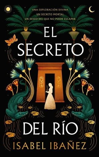 El secreto del río | Isabel Ibañez